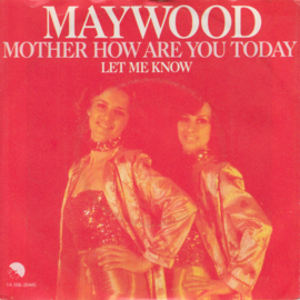 Maywood – Mother How Are You Today (1979)