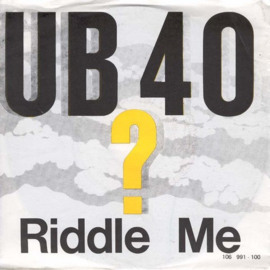 UB 40 – Riddle Me (1984)