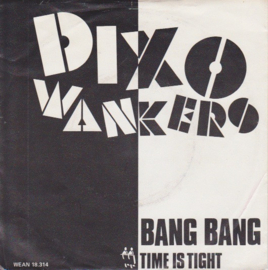 Dixo Wankers – Bang Bang (1980) (SKA REGGAE)
