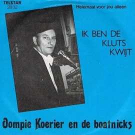 Oompie Koerier & De Boatnicks – Ik Ben De Kluts Kwijt (1979) (TELSTAR)