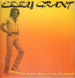 Eddy Grant‎– Walking On Sunshine