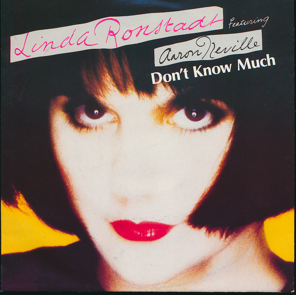 Linda Ronstadt Featuring Aaron Neville – Don't Know Much (1989)