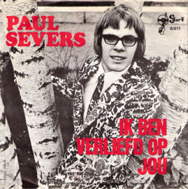Paul Severs – Ik Ben Verliefd Op Jou (1970)