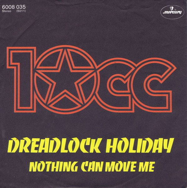 10cc – Dreadlock Holiday (1978)