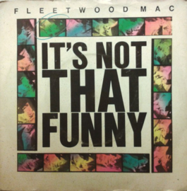 Fleetwood Mac – It's Not That Funny (1980)