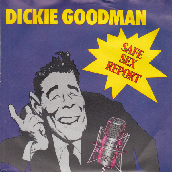 Dickie Goodman – Safe Sex Report (1987)