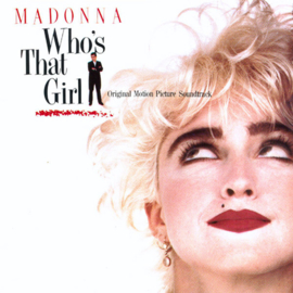 Madonna ‎– Who's That Girl (Original Motion Picture Soundtrack)