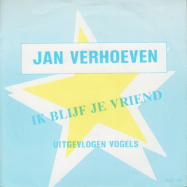 Jan Verhoeven – Ik Blijf Je Vriend (1986)