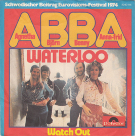 ABBA, Agnetha Björn Benny Anna-Frid – Waterloo (1974)