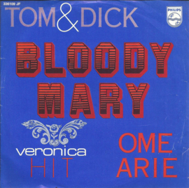 Tom & Dick – Bloody Mary (1969)
