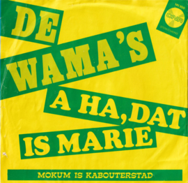 De Wama's – A Ha, Dat Is Marie (1970)