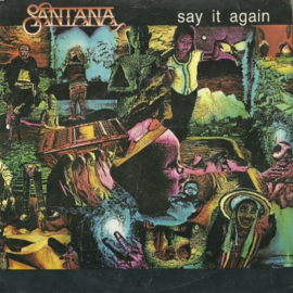 Santana – Say It Again (1985)