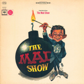 "The Mad Show" Company ‎– The Mad Show - A New Musical Revue Based On MAD Magazine (1966)