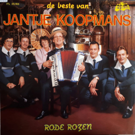 Jantje Koopmans – De Beste Van Jantje Koopmans - Rode Rozen (1984)
