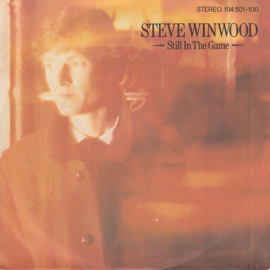 Steve Winwood – Still In The Game (1982)