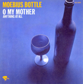 Moebius Bottle – O My Mother (1970)
