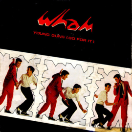 Wham! (GEORGE MICHAEL) – Young Guns (Go For It)