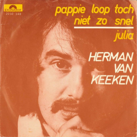 Herman Van Keeken – Pappie Loop Toch Niet Zo Snel (1971)