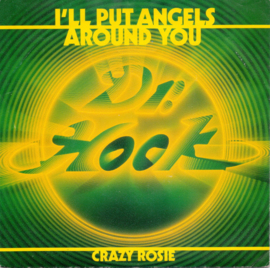 Dr. Hook – I'll Put Angels Around You / Crazy Rosie (1983)