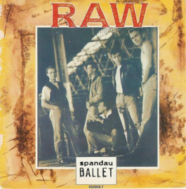 Spandau Ballet – Raw (1988)