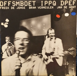 Neerlands Hoop In Bange Dagen – OFFSMBOET IPPQ DPEF (b=a) (1979) (2X-LP)