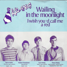 Klang – Wailing In The Moonlight (1981) (NEW WAVE)