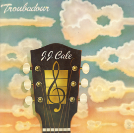 J.J. Cale ‎– Troubadour (Blues Rock)