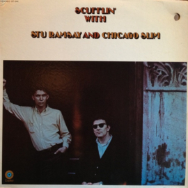 Stu Ramsay and Chicago Slim ‎– Scufflin' With Stu Ramsay And Chicago Slim (1969) (BLUES)
