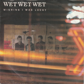 Wet Wet Wet – Wishing I Was Lucky (1987)