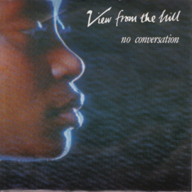 View From The Hill – No Conversation (1986) (FUNK SOUL)