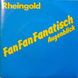 Rheingold – Fan Fan Fanatisch (1981) (NEW WAVE)