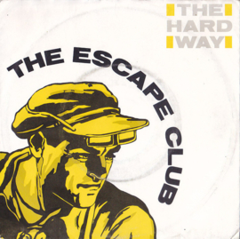The Escape Club – The Hard Way (1986) (SYNTH WAVE)