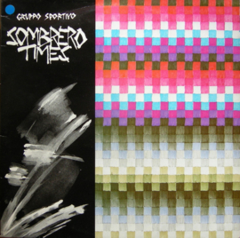 Gruppo Sportivo – Sombrero Times (1984)