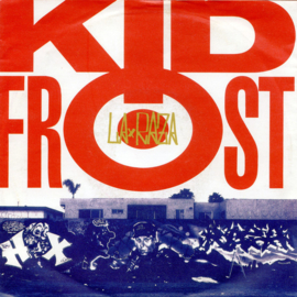 Kid Frost – La Raza (1990) (HIP HOP)