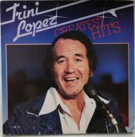 Trini Lopez ‎– Greatest Hits '60s (Re-issue)