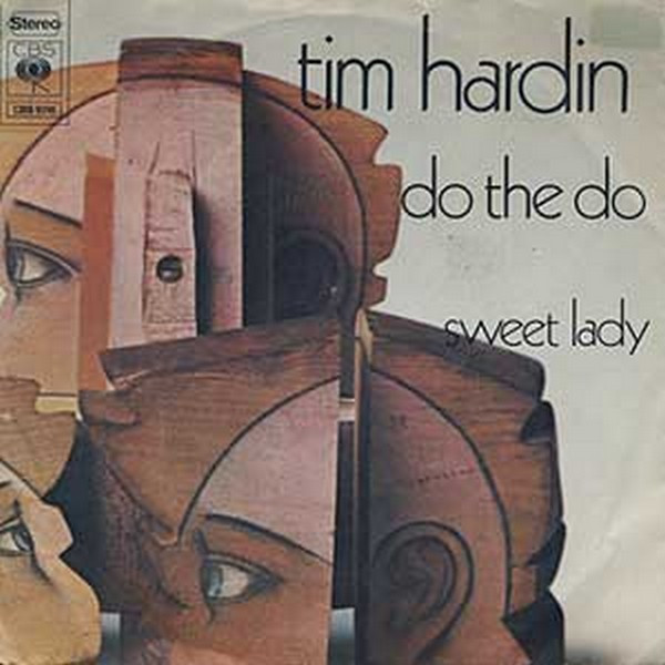 Tim Hardin – Do The Do (1972)