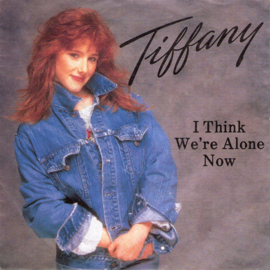 Tiffany – I Think We're Alone Now (1987)