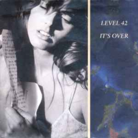 Level 42 ‎– It's Over (1987)