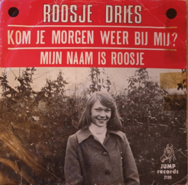 Roosje Dries – Kom Je Morgen Weer Bij Mij ? (1976) (JUMP RECORDS)