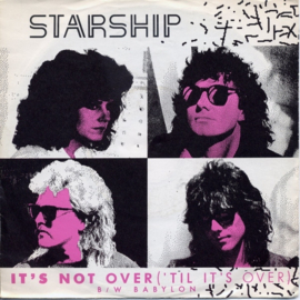 Starship – It's Not Over ('Til It's Over) (1987)