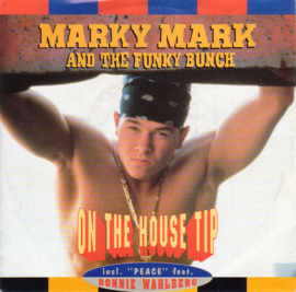 Marky Mark (Actor-MARK WAHLBERG) And The Funky Bunch – On The House Tip (1992) (HIP HOUSE)