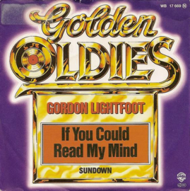 Gordon Lightfoot – If You Could Read My Mind / Sundown (1980)