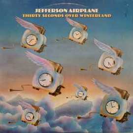 Jefferson Airplane ‎– Thirty Seconds Over Winterland (1973)