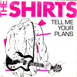 Shirts – Tell Me Your Plans (1978)