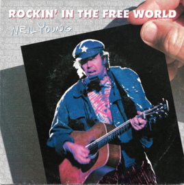 Neil Young ‎– Rockin' In The Free World (1989)