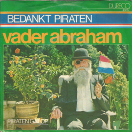 Vader Abraham – Bedankt Piraten (1980)
