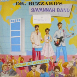 Dr. Buzzard's Savannah Band (PRE & POST KID CREOLE & THE COCONUTS) – Calling All Beatniks! (1984)