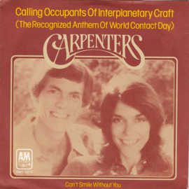 Carpenters – Calling Occupants Of Interplanetary Craft (The Recognized Anthem Of World Contact Day) (1977)