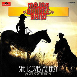 The Major Dundee Band – She Loves Me Easy (1984)