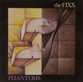 The Fixx ‎– Phantoms (ALTERNATIVE)